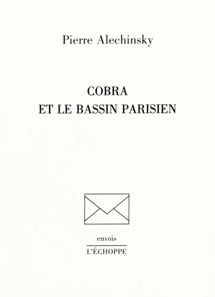Libro Illustrato Alechinsky - Cobra et le Bassin parisien
