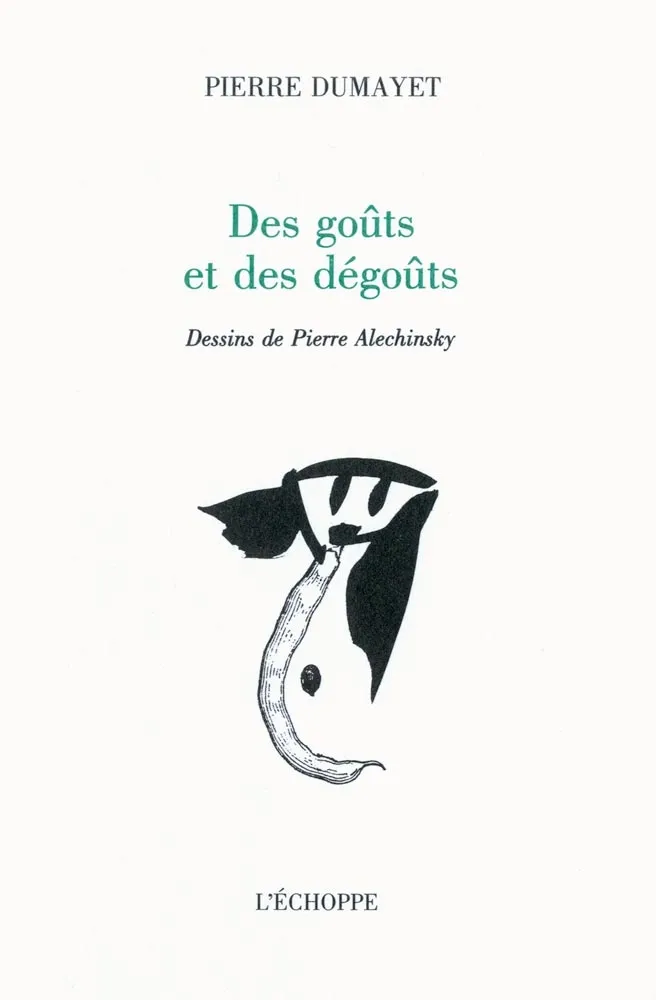 Libro Illustrato Alechinsky - Des goûts et des dégoûts