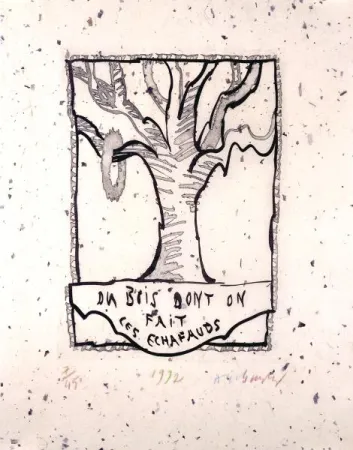 Non Tecnico Alechinsky - Du bois dont on fait les échafauds 