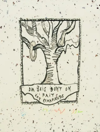 Acquaforte E Acquatinta Alechinsky - Du bois dont on fait les échafauds