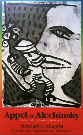 Manifesti Alechinsky - '' Fondation MAEGHT '' - Avec Karel APPEL