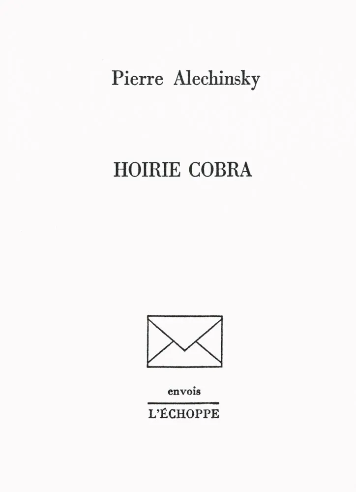 Libro Illustrato Alechinsky - Hoirie Cobra