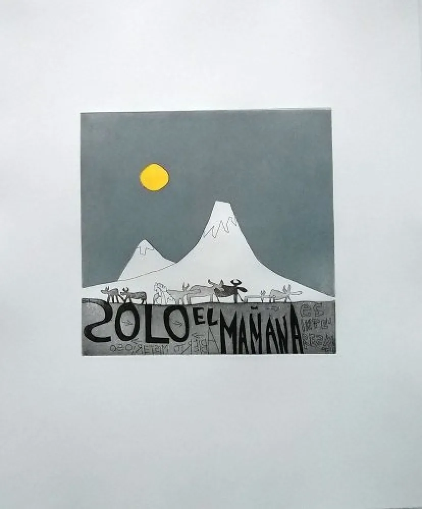 Acquaforte E Acquatinta Benmayor - Sólo el mañana