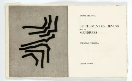 Libro Illustrato Chillida - André Frénaud. LE CHEMIN DES DEVINS, suivi de Ménerbes (1966)