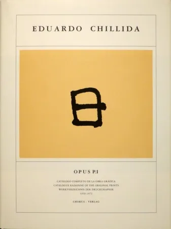 Libro Illustrato Chillida - KOELEN, Martin van der. Eduardo Chillida. Opus Prints P.I - P.IV. Catálogo completo de la obra gráfica / Catalogue Raisonnée of the Original Prints / Werkverzeichnis der Druckgraphik , 1959-2001.