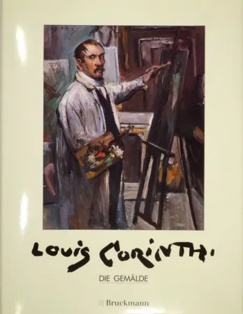 Libro Illustrato Corinth - BEREND-CORINTH, Charlotte. Lovis Corinth. Die Gemälde. Werkverzeichnis. 