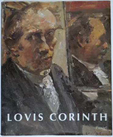 Libro Illustrato Corinth - Lovis Corinth. Katalog der Gemälde von Lothar Brauner u. Andrea Bärnreuther / Katalog der Aquarelle, Zeichnungen und Druckgraphik von Barbara Butts.