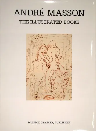 Libro Illustrato Masson - The Illustrated Books: Catalogue Raisonné