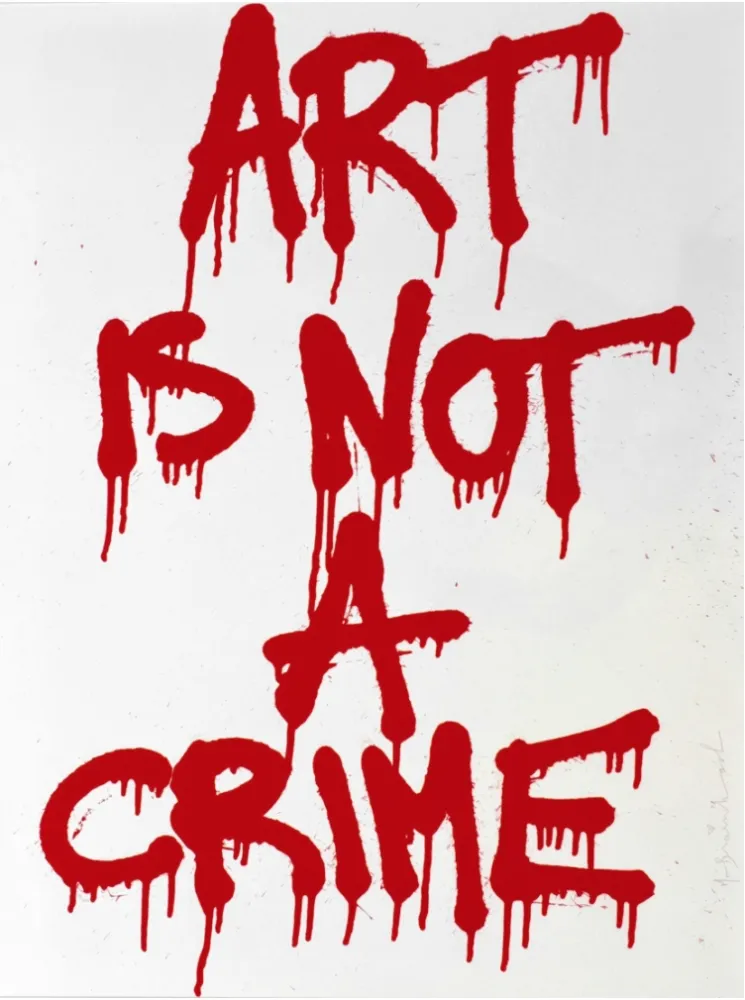 Serigrafia Mr Brainwash - Art is not a Crime