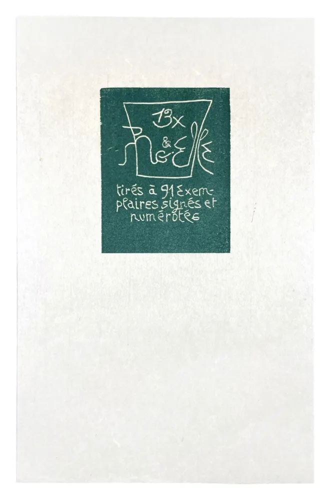 Incisione Su Legno Müller - 13 FOIS ELLE ET MOI - COLOPHON II