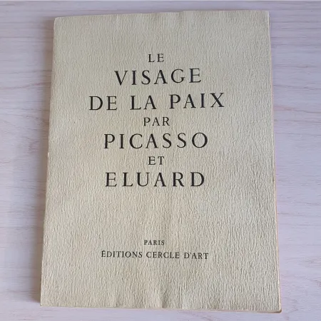 Libro Illustrato Picasso - La Visage de la Paix 1951