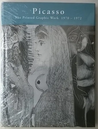 Libro Illustrato Picasso - Picasso: The Printed Graphic Work, Vol. IV, 1970-1972 & Supplements