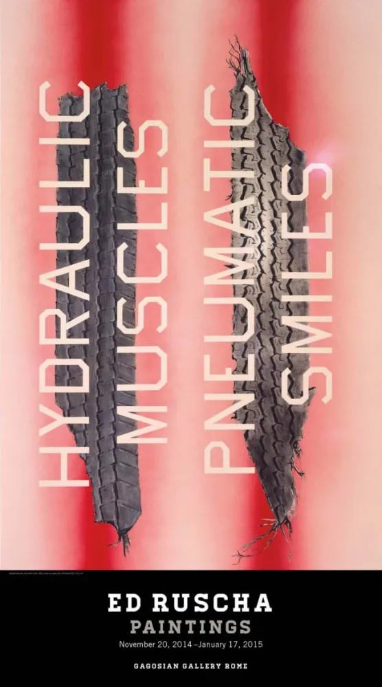 Manifesti Ruscha - Hydraulic Muscles Pneumatic Smiles