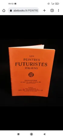 Libro Illustrato Severini - Les Peintres Futuristes Italiens: Boccioni, Carra, Russolo, Balla, Severini - FUTURISM, BERNHEIM-JEUNE & Cie, 1912, Rarete   