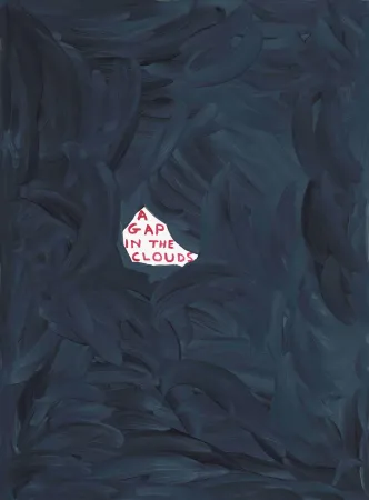 Serigrafia Shrigley - A Gap In The Clouds
