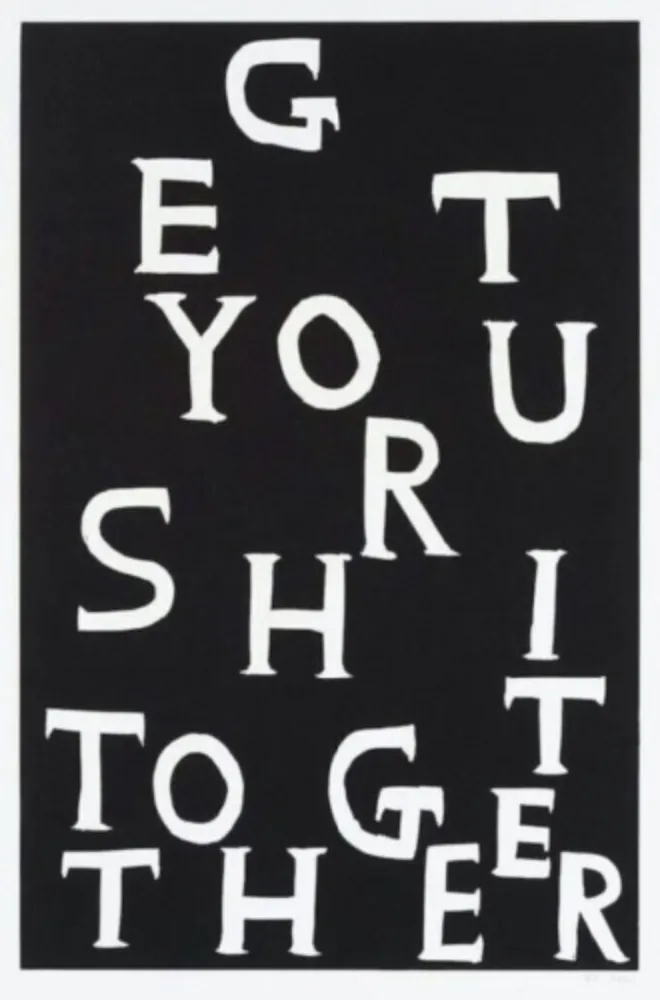 Linoincisione Shrigley - Get Your Shit Together
