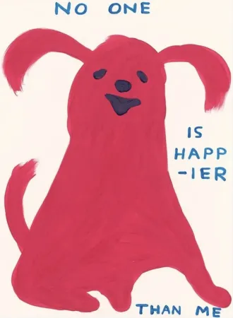 Serigrafia Shrigley - No One Is Happier Than Me