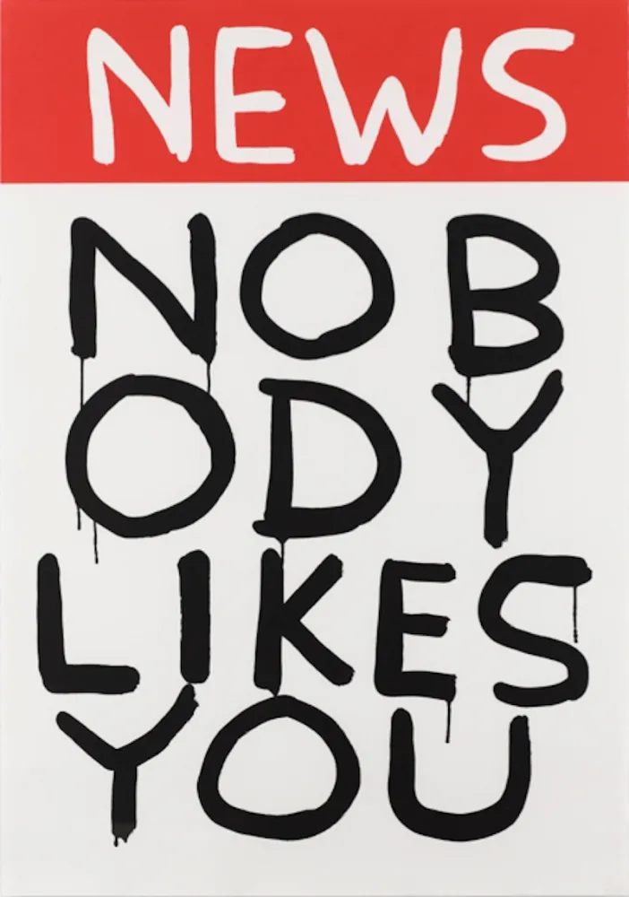 Serigrafia Shrigley - Untitled (News: Nobody Likes You)