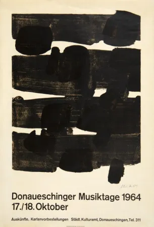Litografia Soulages -   „Donauschinger Musiktage 1964 17./18. Oktober. Auskünfte, Kartenbestellungen  Städt. Kulturamt, Donauschingen, Tel. 311“.
