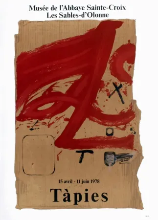 Manifesti Tàpies - TÀPIES 78. Affiche pour une exposition à l'Abbaye de Sainte Croix.