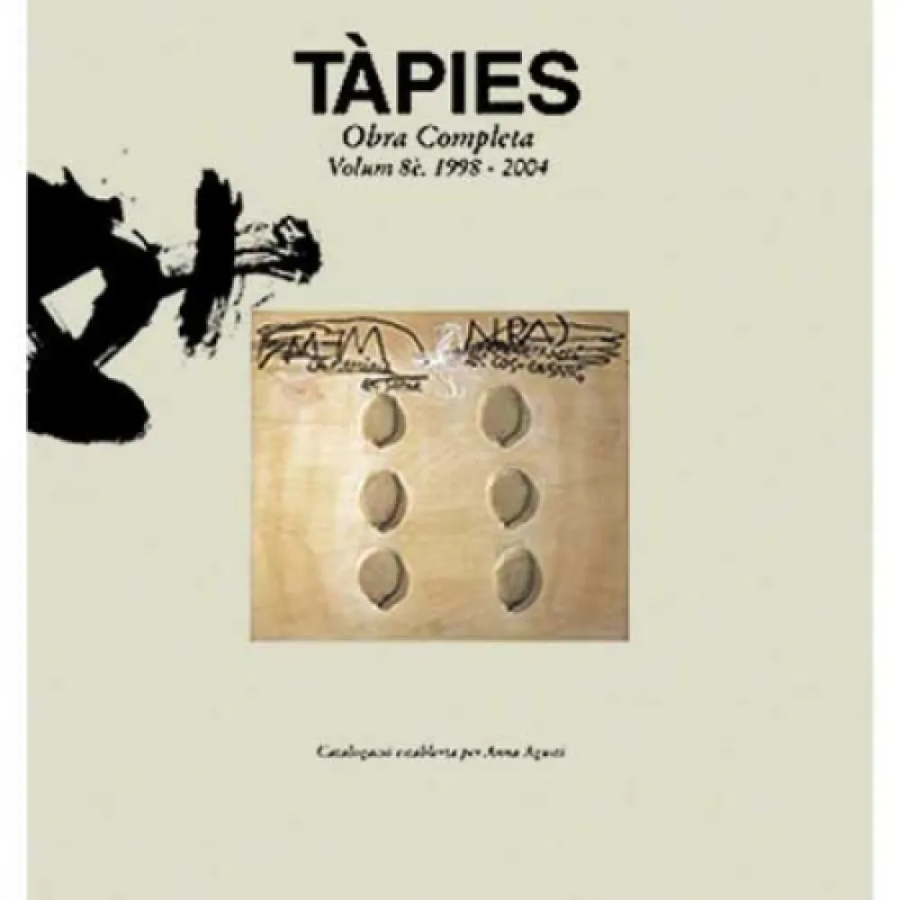 Libro Illustrato Tàpies - Tàpies. Obra completa. volume VIII. 1998-2004