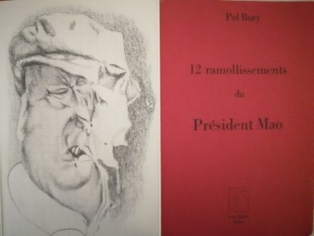 Libro Illustrato Bury - 12 ramollissements du Président Mao