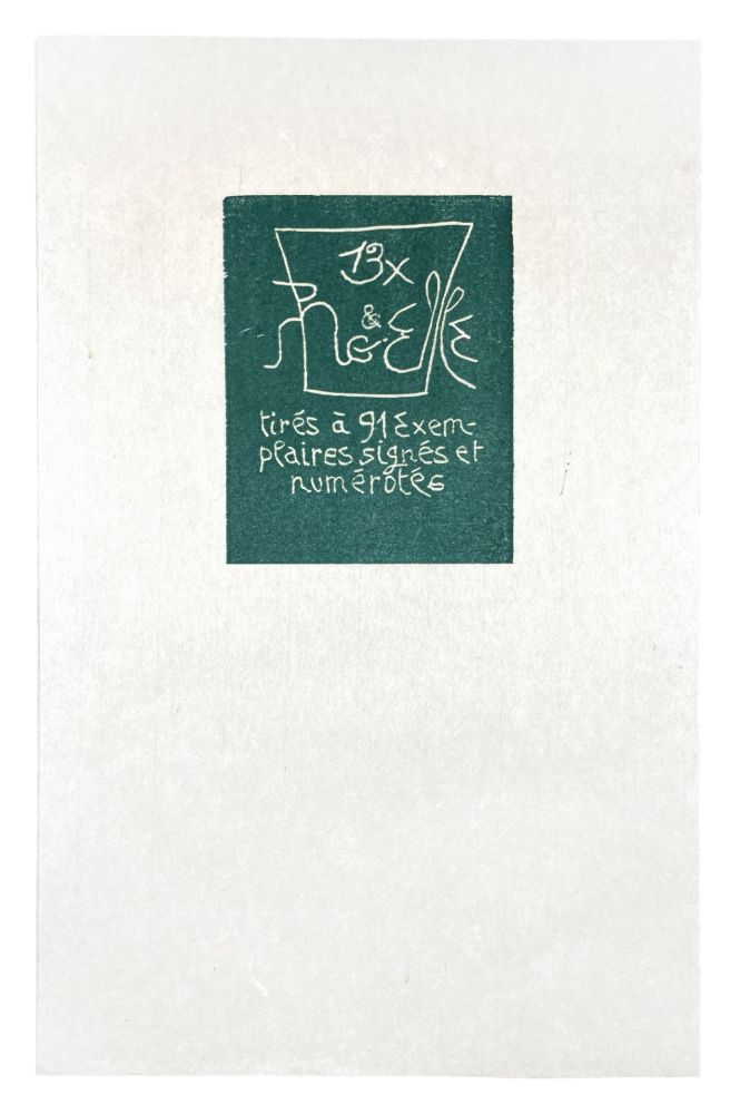 Incisione Su Legno Müller - 13 FOIS ELLE ET MOI - COLOPHON II