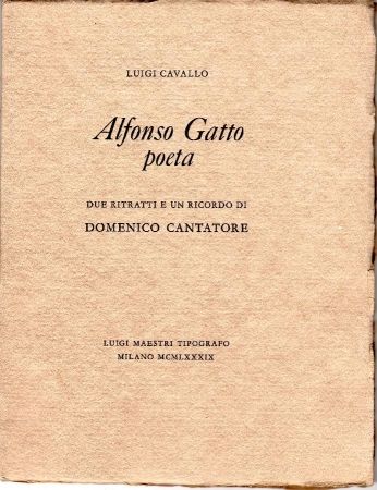 Libro Illustrato Cantatore - Alfonso Gatto Poeta