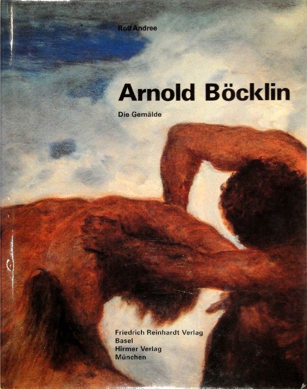 Libro Illustrato Boecklin - ANDREE, Rolf. Arnold Böcklin. Die Gemälde.