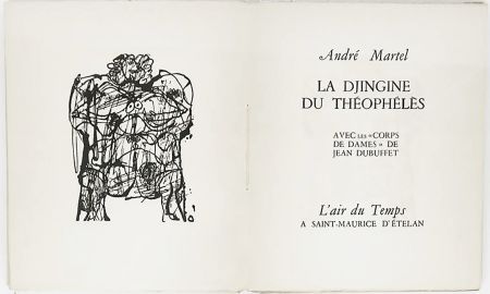 Libro Illustrato Dubuffet - André Martel : LA DJINGINE DU THÉOPHÉLÈS & LES CORPS DE DAMES DE JEAN DUBUFFET (1954).