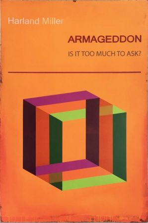 Incisione Miller - Armageddon Is It Too Much To Ask?