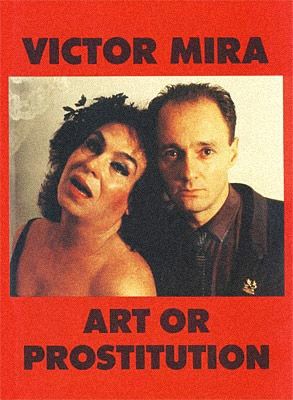 Manifesti Mira - Art or Prostitution