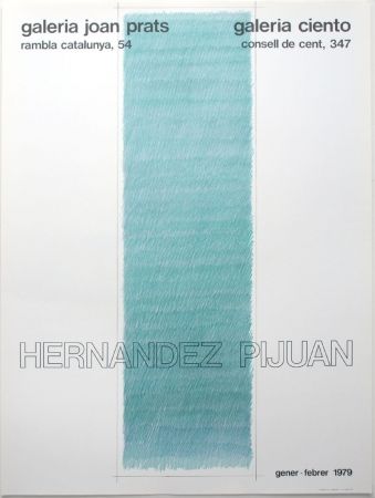 Litografia Hernandez Pijuan - Cartel de las exposiciones Galeria Joan Prats y Galeria Ciento, Barcelona.
