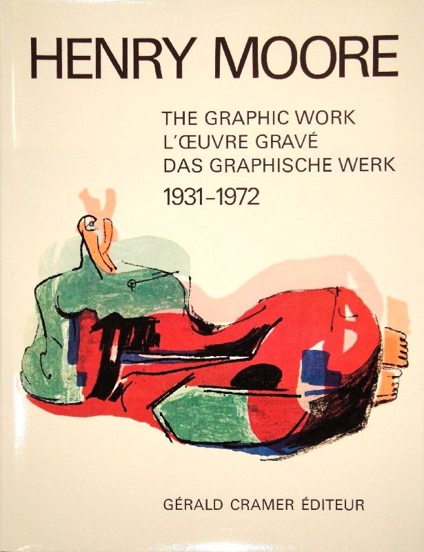 Libro Illustrato Moore - Catalogue of the graphic work. 1931-1972.