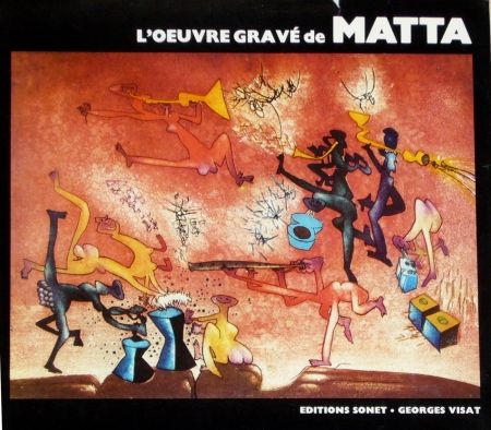Libro Illustrato Matta - Catalogue raisonné Sonet