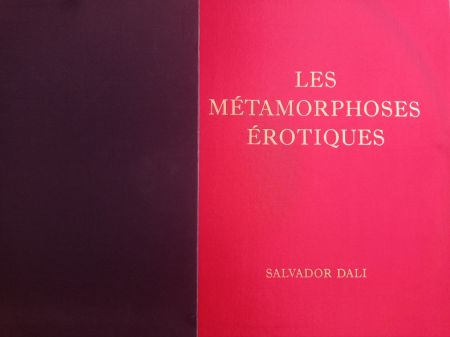 Libro Illustrato Dali - DALI, Salvador (1904-1989), Les Métamorphoses érotiques. Choix de dessins exécutés de 1940 à 1968,  signee a la main