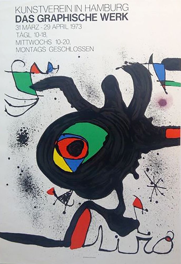 Manifesti Miró - DAS GRAPHISCHE WERK. Kunstverein in Hamburg. Affiche originale, 1973.