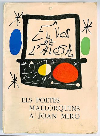 Libro Illustrato Miró - El vol de l Alosa. Els poetes mallorquins a Joan Miró (1973)