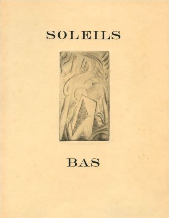 Libro Illustrato Masson - G. Limbour : SOLEILS BAS (1924) Le premier livre illustré par André Masson