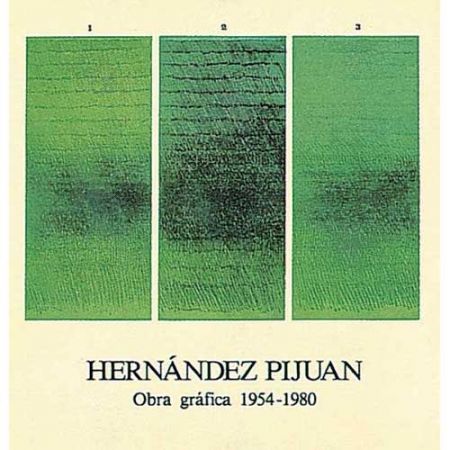 Libro Illustrato Hernandez Pijuan - Hernández Pijuan. Obra Gráfica I (1954-1980)