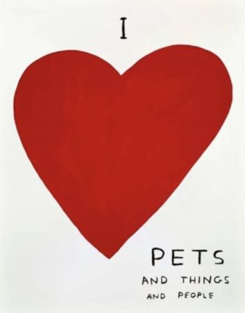 Serigrafia Shrigley - I Love Pets