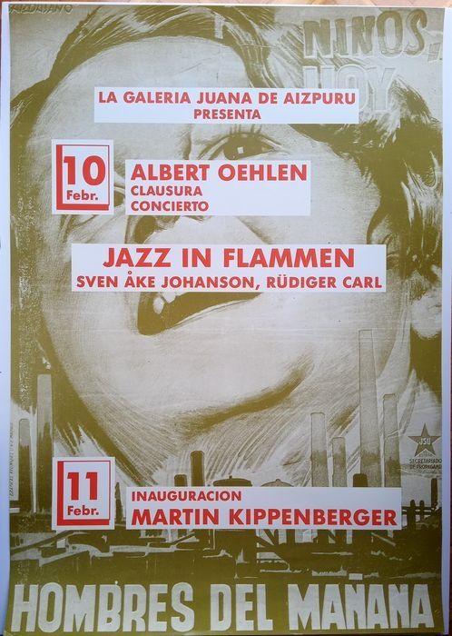 Manifesti Kippenberger - Jazz in Flammen - Albert Oehlen, closing, concert. 11 Febr. Opening