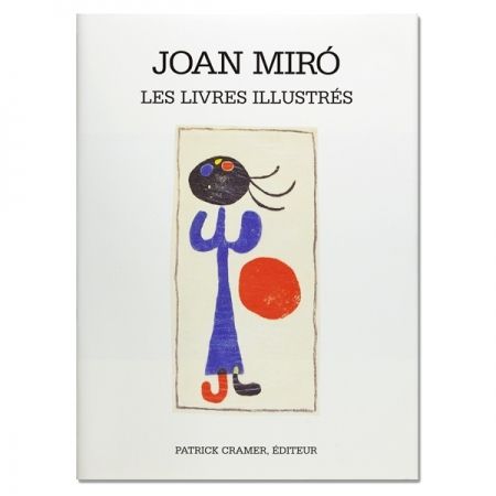 Libro Illustrato Miró - Joan Miró. The illustrated books