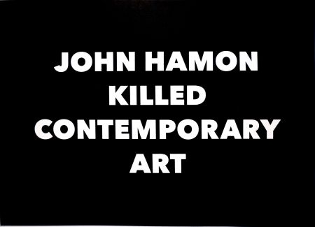 Litografia Hamon - JOHN HAMON KILLED CONTEMPORARY ART