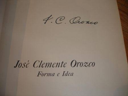 Libro Illustrato Orozco - Jose Clemente Orozco. Forma e Idea.