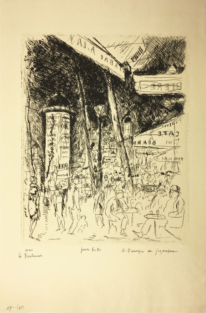 Acquaforte De Segonzac - LE BOULEVARD MONTPARNASSE. Pour Bubu, 1929.