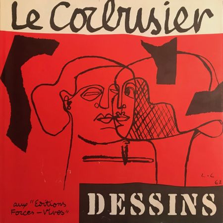 Libro Illustrato Le Corbusier - Le Corbusier - Dessins - Aux Editions Forces Vives