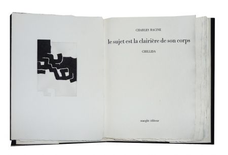 Libro Illustrato Chillida - Le sujet est la clairière de son corps