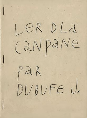 Libro Illustrato Dubuffet - Ler dla canpane par Dubufe J. (1948). Exemplaire dédicacé.