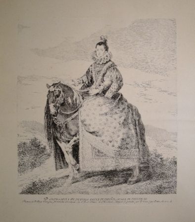 Acquaforte Goya - Margarita de Austria Reyna de Espagna, Muger de Phelipe III